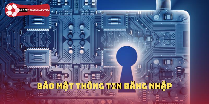 Hãy luôn bảo mật thông tin của mình 